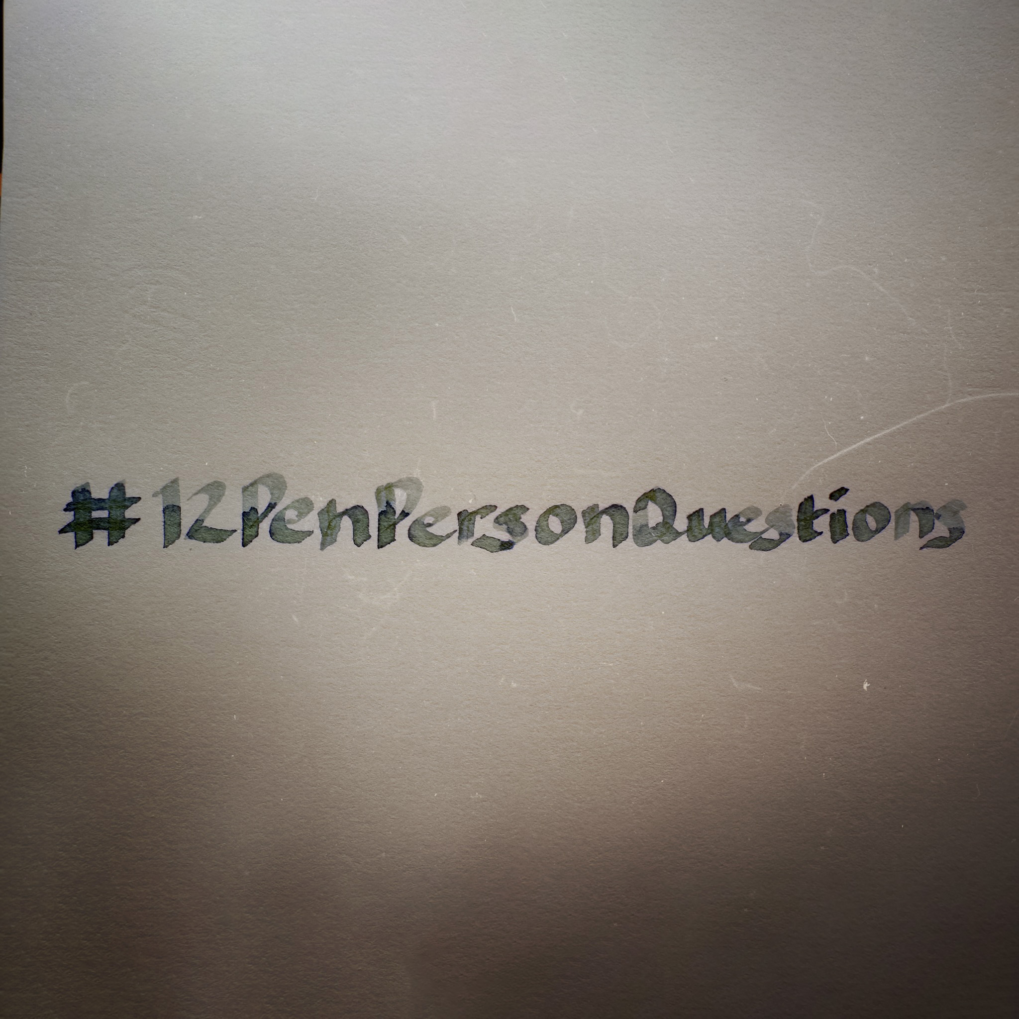 #12PenPersonQuestions
